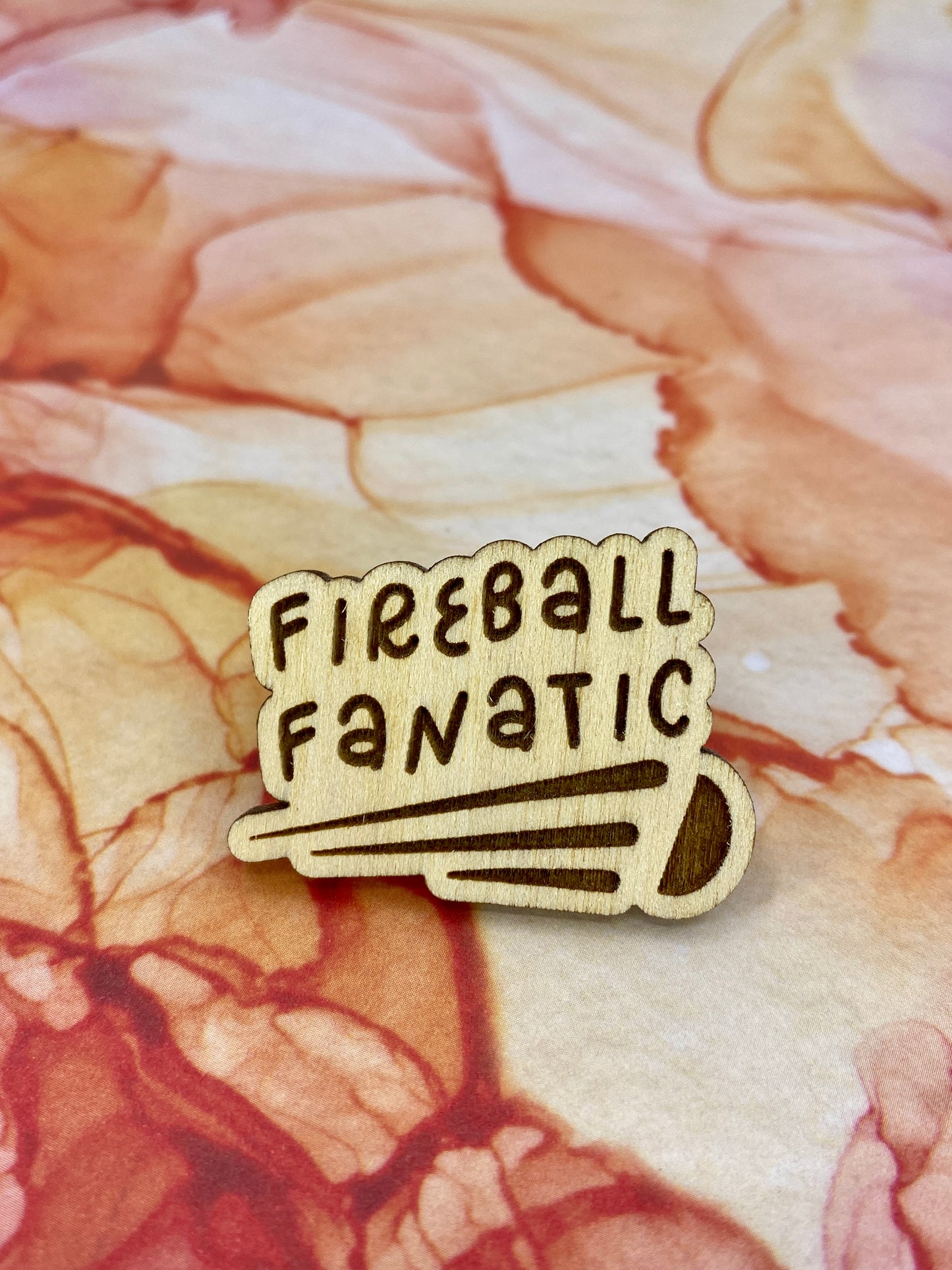 Fireball Fanatic Wooden Pin