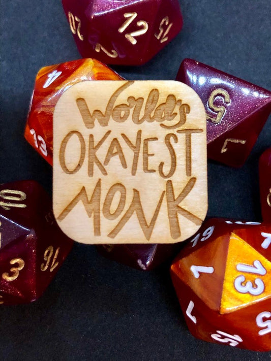 D&D Pin World's Okayest Monk Pin