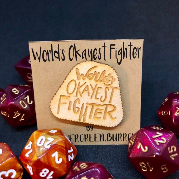 D&D Pin World's Okayest Fighter Pin