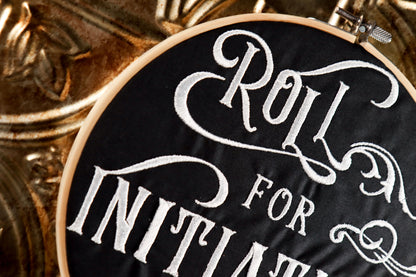 Roll For Initiative 8" Embroidery Hoop