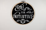 Roll For Initiative 8" Embroidery Hoop