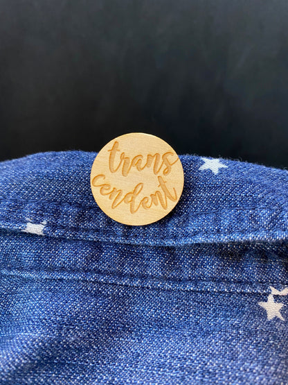 LGBTQ+ Wooden Pin- Trans-cendent