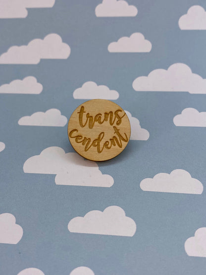 LGBTQ+ Wooden Pin- Trans-cendent