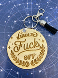 Kindly Fck Off Wooden Keychain with Tassel