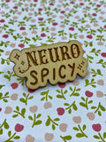 Neuro Spicy Wooden Pin