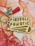 Fireball Fanatic Wooden Keychain with Tassel