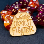D&D Pin World's Okayest Fighter Pin