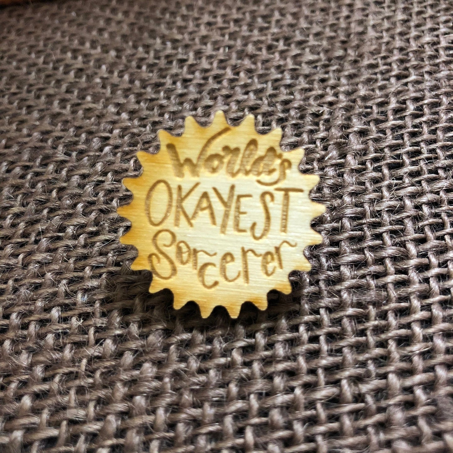 World's Okayest Sorcerer Tabletop Class Wooden Pin