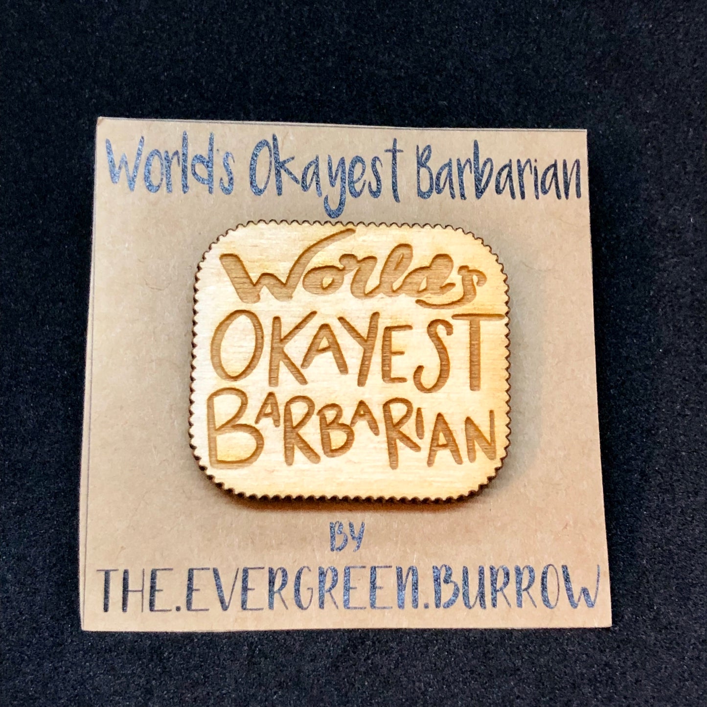 D&D Pin World's Okayest Barbarian Pin